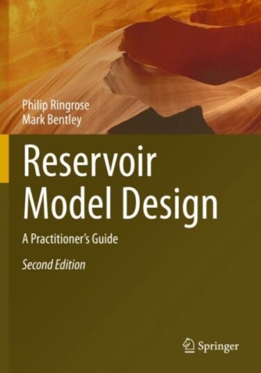 Reservoir Model Design A Practitioner's Guide