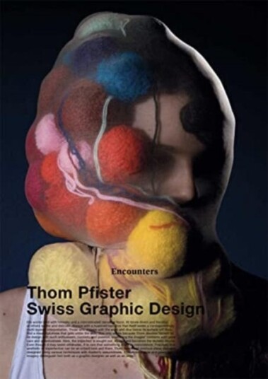 Swiss Graphic Design Av Thom Pfister