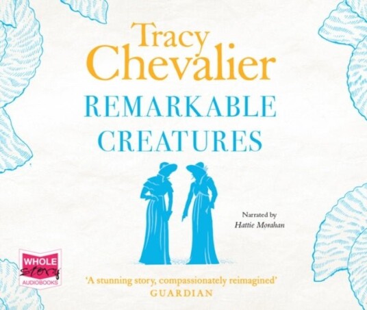 Remarkable Creatures Remarkable Creatures