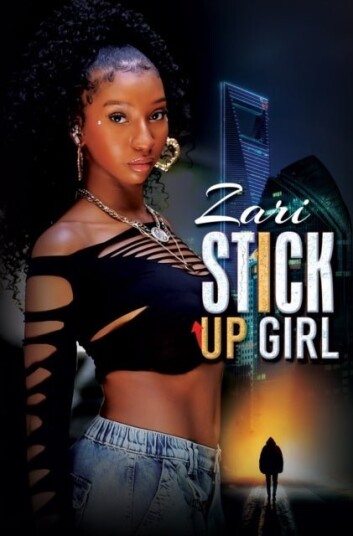 Stick Up Girl