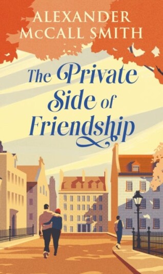 The Private Side of Friendship The Private Side of Friendship