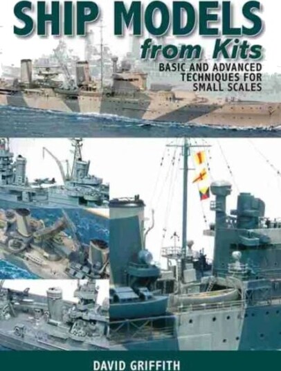 Ship Models From Kits Av David Griffith