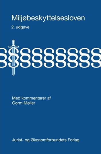 Miljøvernloven | Gorm Møller | Språk: Dansk