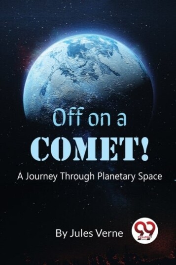 Off on a Comet! Off on a Comet!