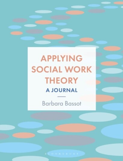 Applying Social Work Theory Applying Social Work Theory