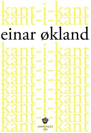 Kant-I-Kant Av Einar Økland