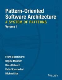 Pattern-Oriented Software Architecture, A System Of Patterns Av Frank (Siemens Ag Germany) Buschmann, Regine (Siemens Ag Germany) Meunier, Hans (Sieme