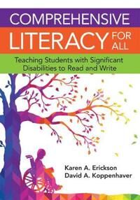 Comprehensive Literacy For All Av Karen Erickson, David Koppenhaver Comprehensive Literacy For All Av Karen Erickson, David Koppenhaver