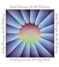 Judy Chicago: In The Making