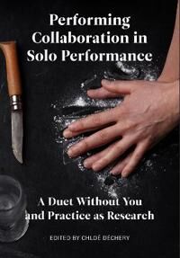 Performing Collaboration In Solo Performance