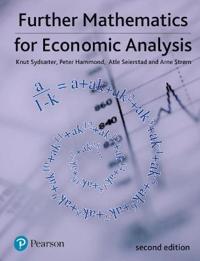Further Mathematics For Economic Analysis Av Knut Sydsaeter, Peter Hammond, Atle Seierstad, Arne Strom