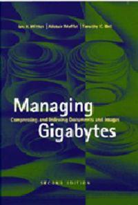 Witten Ian H. Managing Gigabytes