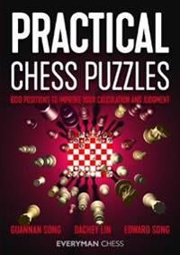 Practical Chess Puzzles Av Guannan Song, Dachey Lin, Edward Song