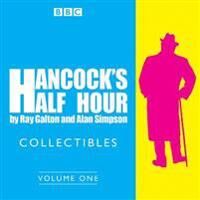 Galton Ray Hancock's Half Hour Collectibles: Volume 1