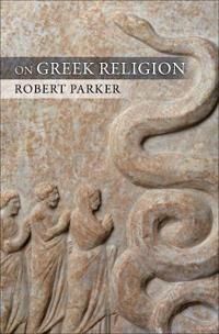 On Greek Religion Av Robert Parker