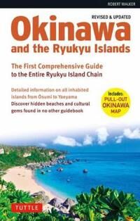 Walker Robert Okinawa and the Ryukyu Islands