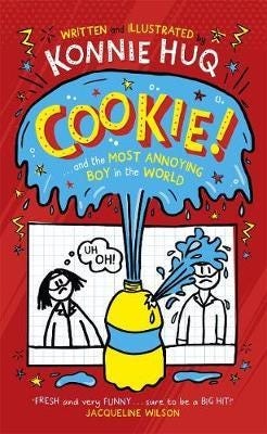 Cookie! (Book 1): Cookie And The Most Annoying Boy In The World Av Konnie Huq