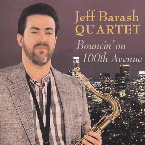 Jeff Barash Bouncin On 160th Avenue CD