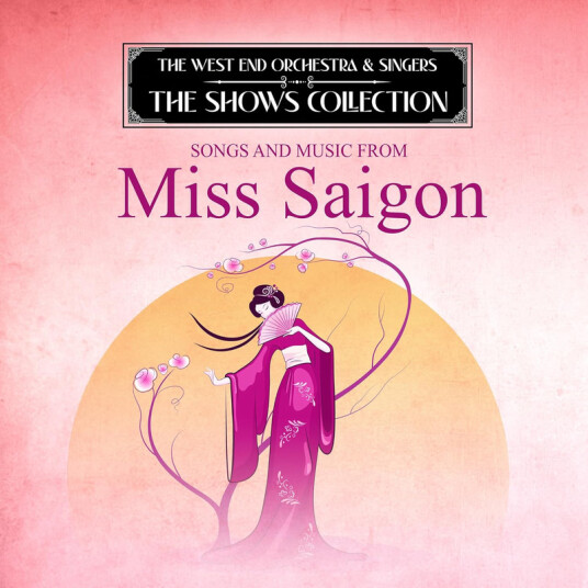 West End Orchestra, Kim Criswell Performing Songs & Music From Miss Saigon CD