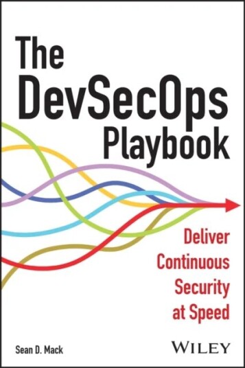 The Devsecops Playbook Av Sean D. Mack The Devsecops Playbook Av Sean D. Mack