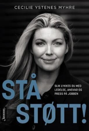 Stå Støtt! Av Cecilie Ystenes Myhre