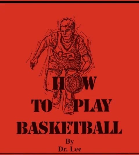 How To Play Basketball Av Dr. Lee