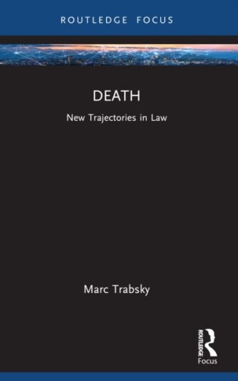 Death New Trajectories in Law