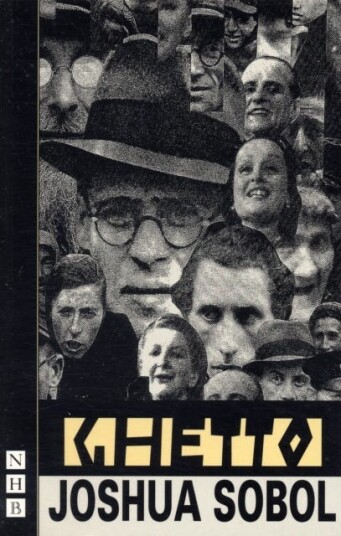 Ghetto Av Joshua Sobol Ghetto Av Joshua Sobol