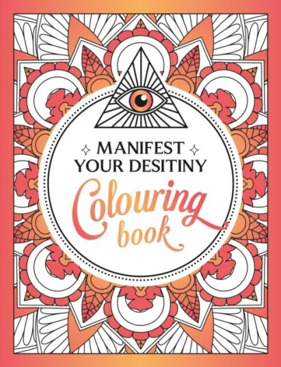 Manifest Your Destiny Colouring Book Av Summersdale Publishers