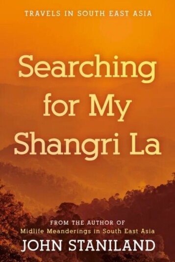 Searching For My Shangri La Av John Staniland