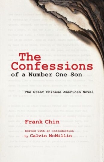 The Confessions Of A Number One Son Av Frank Chin