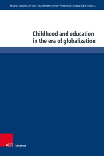 Childhood and education in the era of globalization Childhood and education in the era of globalization