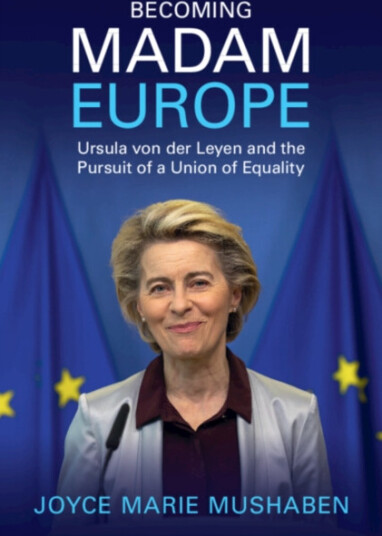 Becoming Madam Europe  Ursula von der Leyen and the Pursuit of a Union of Equality