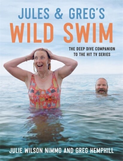 Jules & Greg's Wild Swim Jules & Greg's Wild Swim