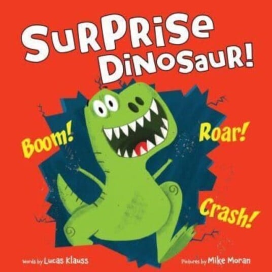 Surprise Dinosaur! Surprise Dinosaur!