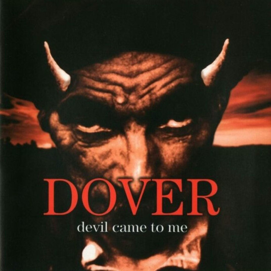 Devil Came To Me Devil Came To Me