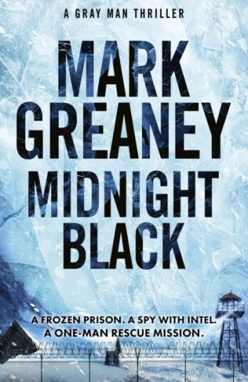 Midnight Black Thrilling action and suspense starring the Gray Man Midnight Black Thrilling action and suspense starring the Gray Man