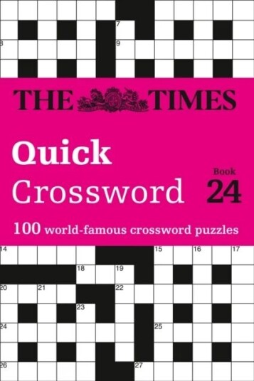 The Times Quick Crossword Book 24 Av The Times Mind Games, John Grimshaw The Times Quick Crossword Book 24 Av The Times Mind Games, John Grimshaw