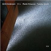 MediaTronixs Arild Anderson/Paolo Vinaccia/Tommy Smith : Mira CD (2014) Pre-Owned