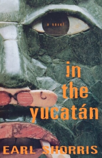 In the Yucatan  A Novel