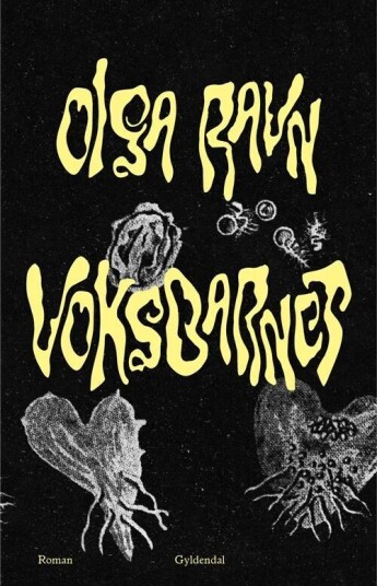 Voksbarnet Av Olga Ravn