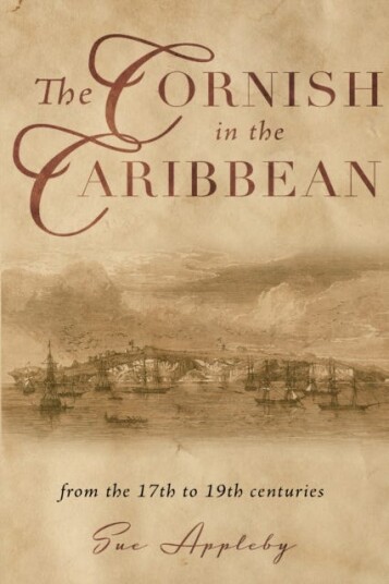 The Cornish In The Caribbean Av Sue Appleby The Cornish In The Caribbean Av Sue Appleby