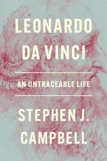 Leonardo da Vinci An Untraceable Life Leonardo da Vinci An Untraceable Life