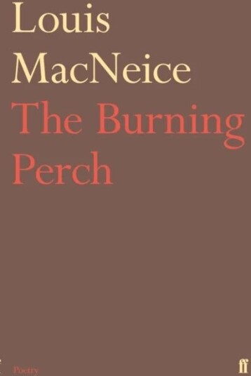 The Burning Perch Av Louis Macneice