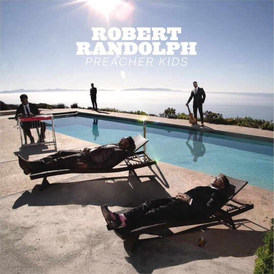 Robert Randolph Preacher Kids CD