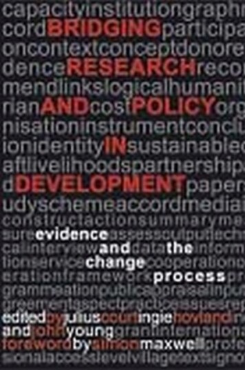 Bridging Research and Policy in Development Bridging Research and Policy in Development