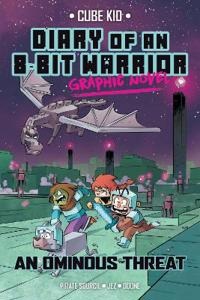 Diary of an 8-Bit Warrior Graphic Novel Diary of an 8-Bit Warrior Graphic Novel