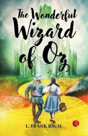 The Wonderful Wizard of Oz The Wonderful Wizard of Oz