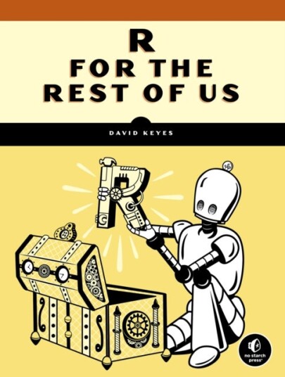 R for the Rest of Us R for the Rest of Us