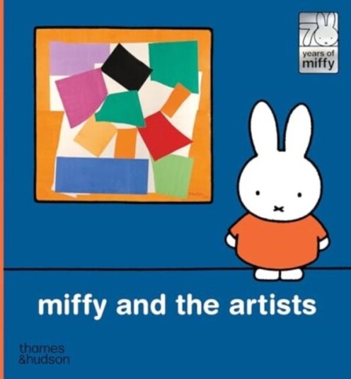 Miffy and the Artists Miffy and the Artists